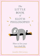 The Little Book of Sloth Philosophy