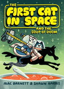 The First Cat in Space and the Soup of Doom (The First Cat in Space, 2) cover image