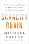 Scarcity Brain: Fix Your Craving Mindset and Rewire Your Habits to Thrive with Enough cover image