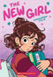 The New Girl: A Graphic Novel (The New Girl #1) cover image