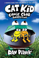 Cat Kid Comic Club: Perspectives: A Graphic Novel (Cat Kid Comic Club