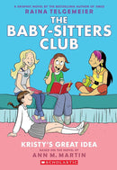 Kristy's Great Idea: A Graphic Novel (The Baby-Sitters Club