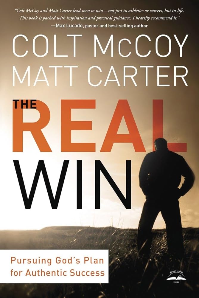 The Real Win: Pursuing God's Plan for Authentic Success cover image