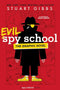 Evil Spy School the Graphic Novel cover image