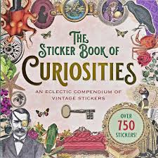 The Sticker Book of Curiosities (Over 750 Stickers)