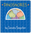 Dinosnores: Oversized Lap Board Book (Boynton on Board)