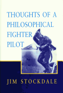 Thoughts of a Philosophical Fighter Pilot: Volume 431 (Hoover Institution Press Publication)